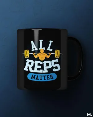 All reps matter printed mugs
