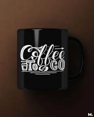 Coffee to go printed mugs