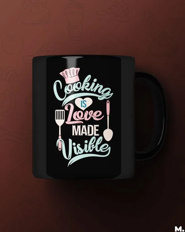 Cooking is visible love printed mugs
