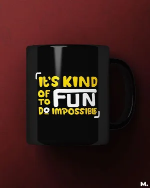 It's fun to do impossible printed mugs