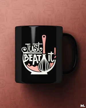 Just beat it printed mugs