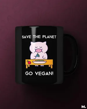 Save the planet, go vegan printed mugs